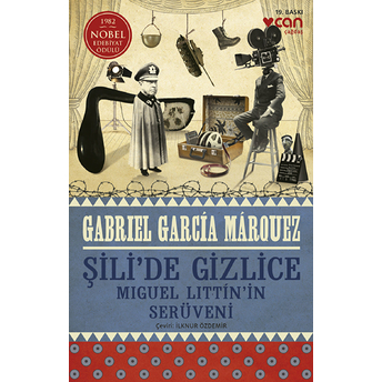 Şili'de Gizlice Gabriel Garcia Marquez