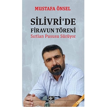 Silivri'de Firavun Töreni