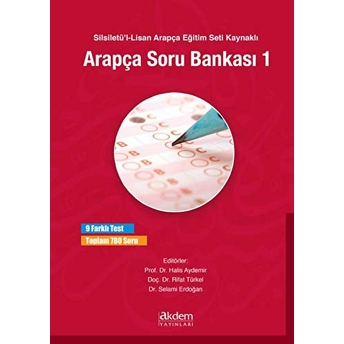 Silsiletü'L-Lisan Arapça Eğitim Seti Kaynaklı Arapça Soru Bankası 1 Abdullah Akın