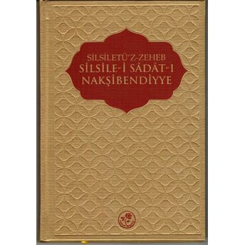 Silsiletü'z-Zeheb Silsile-I Sadat-I Nakşibendiyye Komisyon