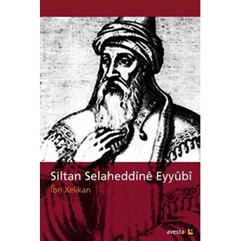 Siltan Selaheddine Eyyubi Ibn Xelikan