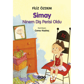 Simay - Ninem Diş Perisi Oldu Filiz Özdem