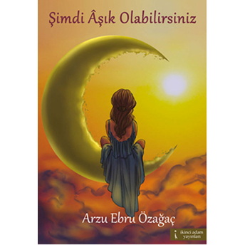 Şimdi Aşık Olabilirsiniz