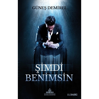 Şimdi Benimsin Güneş Demirel