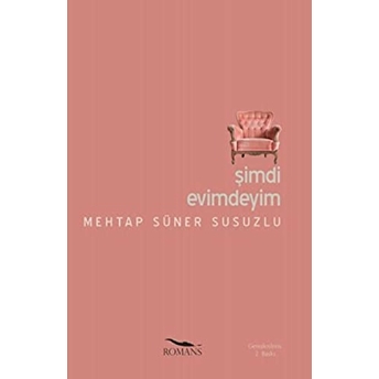 Şimdi Evimdeyim - Mehtap Süner Susuzlu