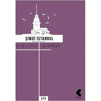 Şimdi Istanbul - M.mazhar Alphan