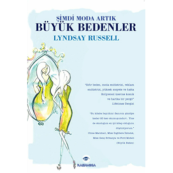 Şimdi Moda Artık Büyük Bedenler-Lyndsay Russell