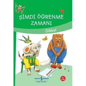 Şimdi Öğrenme Zamanı - Dikkat Ulrike Holzwarth-Raether ,Ute Müller-Wolfangel.