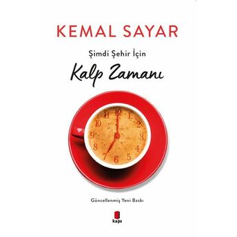 Şimdi Şehir Için Kalp Zamanı Kemal Sayar