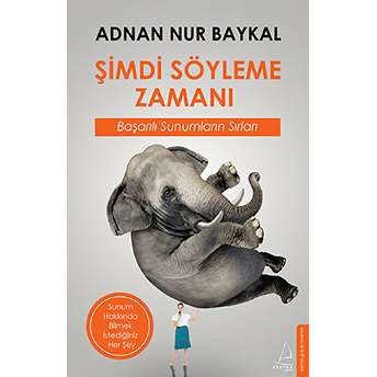 Şimdi Söyleme Zamanı Adnan Nur Baykal