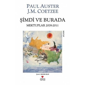 Şimdi Ve Burada Mektuplar 2008-2011 John Maxwell Coetzee