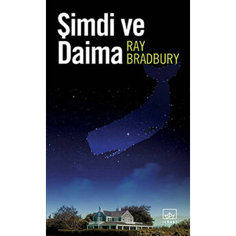 Şimdi Ve Daima Ray Bradbury