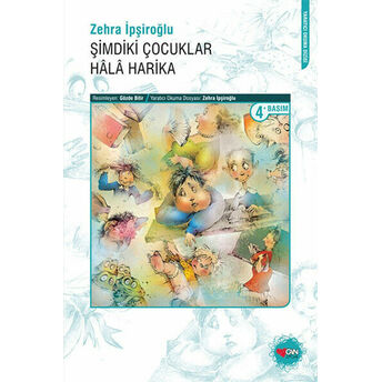 Şimdiki Çocuklar Hala Harika Zehra Ipşiroğlu