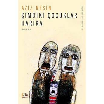 Şimdiki Çocuklar Harika Aziz Nesin