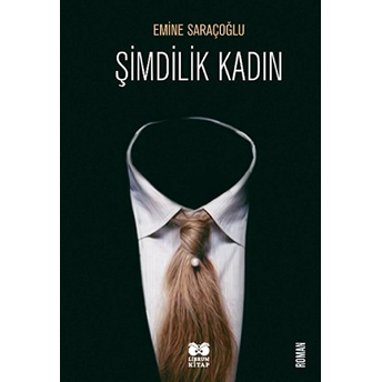 Şimdilik Kadın Emine Saraçoğlu