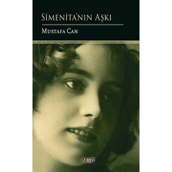 Simenita’nın Aşkı Mustafa Can