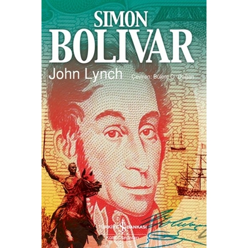 Simon Bolivar (Karton Kapak) John Lynch