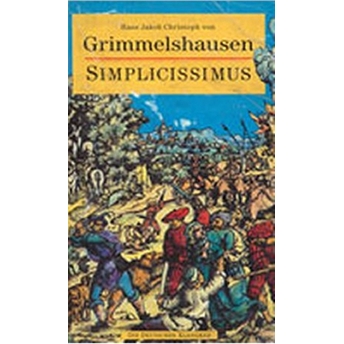 Simplicissimus Hans Jakob Christoph Von Grimmelshausen