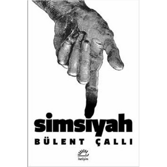 Simsiyah Bülent Çallı