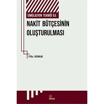 Simülasyon Tekniği Ile Nakit Bütçesinin Oluşturulması Filiz Konuk