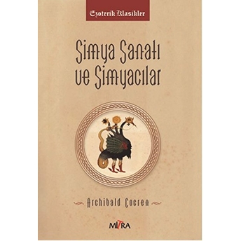 Simya Sanatı Ve Simyacılar Archibald Cockren