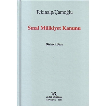 Sınai Mülkiyet Kanunu Ciltli Ersin Çamoğlu