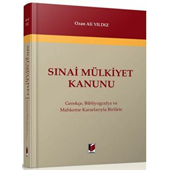 Sınai Mülkiyet Kanunu Ciltli Ozan Ali Yıldız