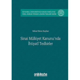 Sinai Mülkiyet Kanunu'nda Ihtiyati Tedbirler