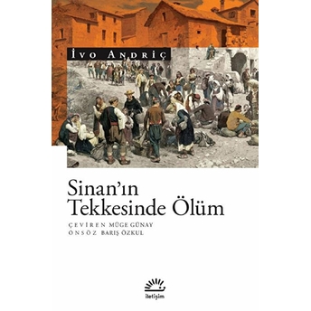 Sinan’ın Tekkesinde Ölüm Ivo Andriç