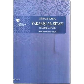 Sinan Paşa Yakarışlar Kitabı; Tazarru'nametazarru'name Mertol Tulum