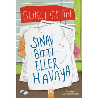 Sınav Bitti Eller Havaya Buket Çetin