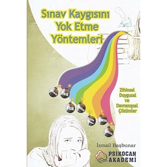 Sınav Kaygısını Yok Etme Yöntemleri - Ismail Başbunar