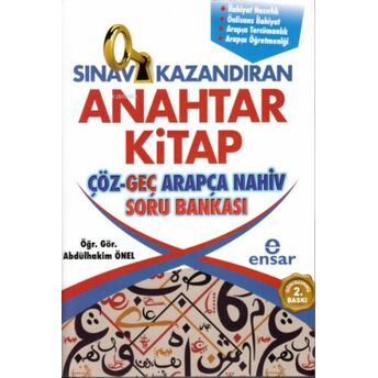 Sınav Kazandıran Anahtar Kitap Çöz - Geç Arapça Nahiv Soru Bankası Abdülhakim Önel