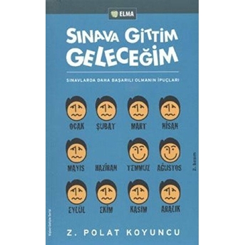 Sınava Gittim Geleceğim Z. Polat Koyuncu