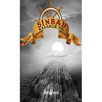 Sinbad Karanlık Yol Jack Sailor