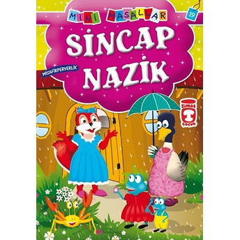 Sincap Nazik - Misafirperverlik / Mini Masallar Müjgan Şeyhi