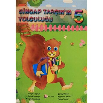 Sincap Tarçın’ın Yolculuğu 5 Derya Coşkun