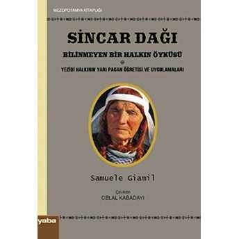 Sincar Dağı - Bilinmeyen Bir Halkın Öyküsü