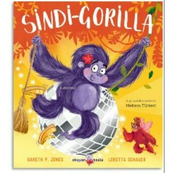 Sindi - Gorilla : Cesur Kalpler Için Peri Masalları 2 Gareth P. Jones