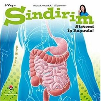 Sindirim Sistemi Iş Başında! - Vücudumuzdaki Sistemler Flora Brett