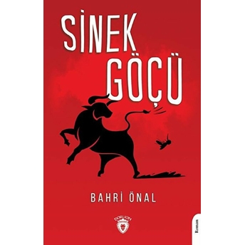 Sinek Göçü - Bahri Önal