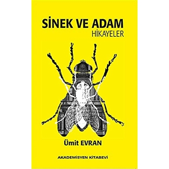 Sinek Ve Adam