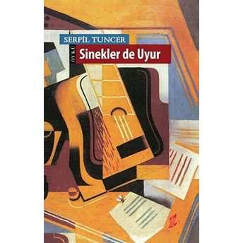 Sinekler De Uyur - Serpil Tuncer