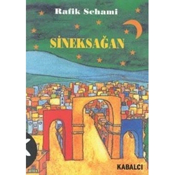 Sineksağan Rafik Schami