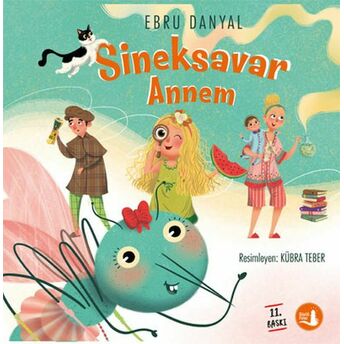 Sineksavar Annem Ebru Danyal