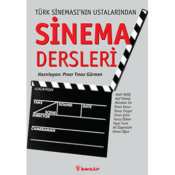 Sinema Dersleri Türk Sineması’nın Ustalarından Atıf Yılmaz Batıbeki