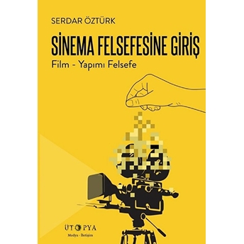 Sinema Felsefesine Giriş