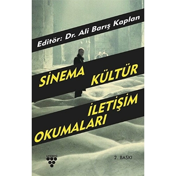 Sinema, Kültür, Iletişim Okumaları Ali Barış Kaplan