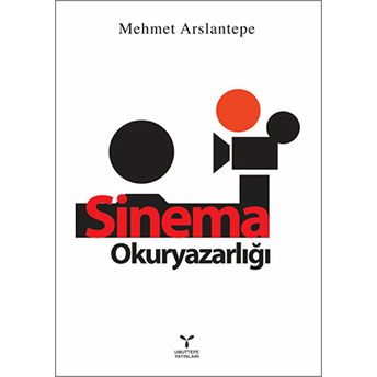 Sinema Okuryazarlığı Mehmet Arslantepe