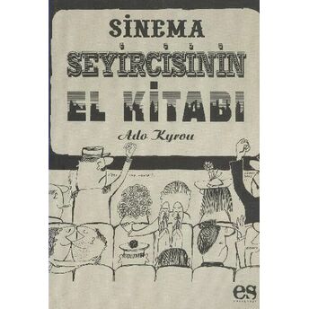 Sinema Seyircisinin El Kitabı Ado Kyrou